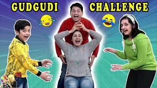 GUDGUDI CHALLENGE | Funny family challenge | Try Not to laugh ...